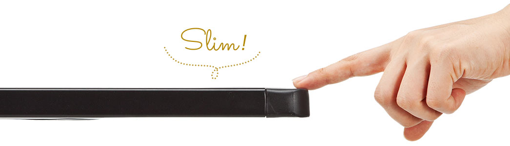 Slim!